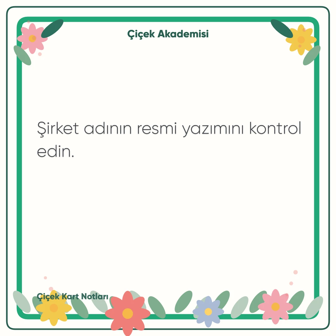 Kart notu görseli 1: Şirket adının resmi yazımını kontrol edin.